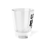 Load image into Gallery viewer, Funny Let me Drink About It Shot Glass
