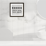 Load image into Gallery viewer, Funny Bathroom Review Premium Wooden Framed Poster
